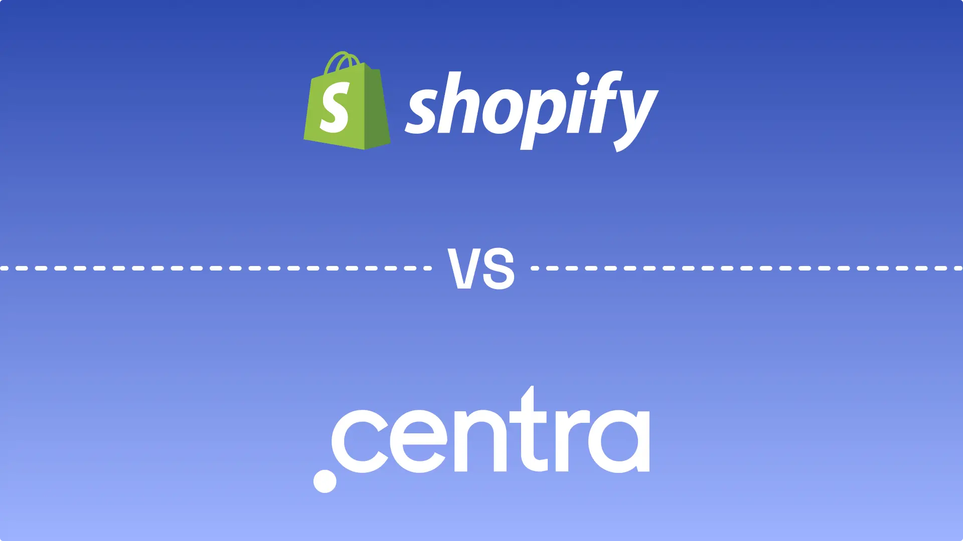 Centra vs Shopify - Which One is Better for Your Fashion Brand?